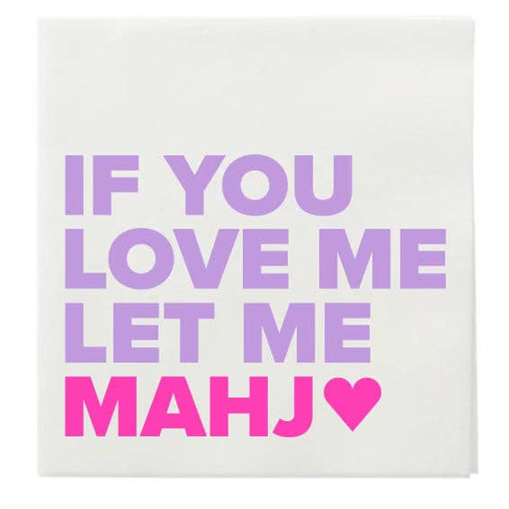 Mahjong Cocktail Napkins - If You Love Me Let Me Mahj - View 1