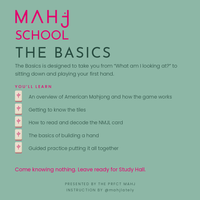 MAHJ SCHOOL - September 20th & October 11th