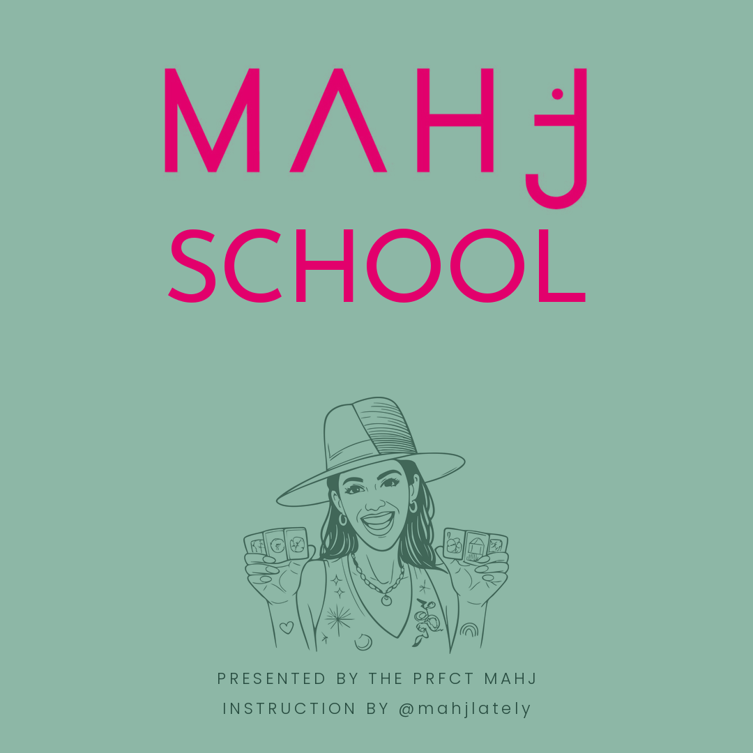 MAHJ SCHOOL - September 20th & October 11th